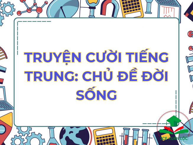 Truyện cười tiếng Trung: chủ đề đời sống
