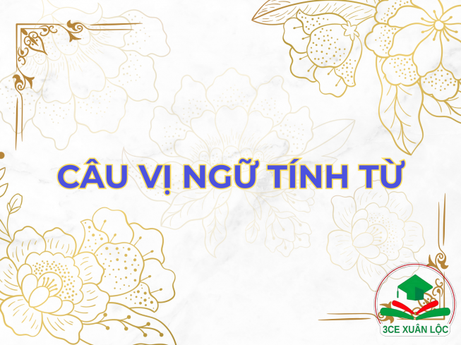 Câu vị ngữ tính từ