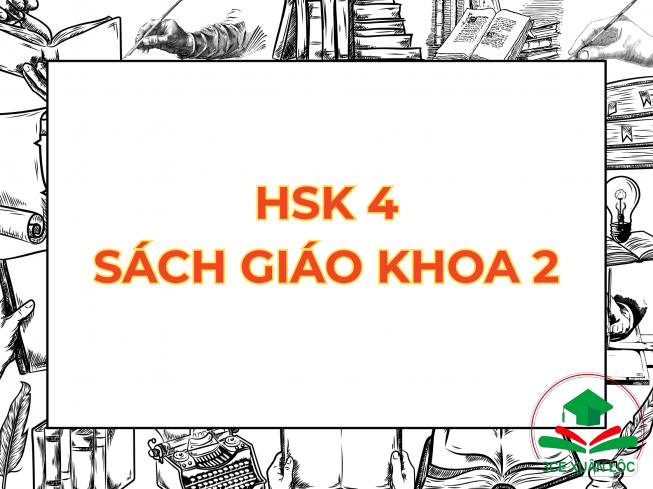 HSK 4 Sách Giáo Khoa Tập 2